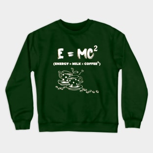 E = MC2 Crewneck Sweatshirt